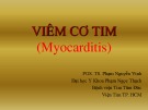 Bài giảng Viêm cơ tim (Myocarditis) - PGS. TS. Phạm Nguyễn Vinh