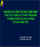 Bài giảng Nghiên cứu một số đặc điểm hình thái cột sống cổ thấp trên mri ở bệnh nhân có hội chứng cổ vai cánh tay