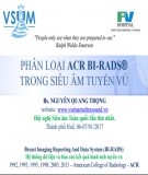 Phân loại ACR BI-RADS trong siêu âm tuyến vú - BS. Nguyễn Quang Trọng