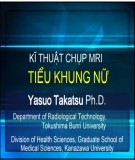 Kỹ thuật chụp MRI tiểu khung nữ