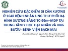 Đề tài: Nghiên cứu đặc điểm di căn xương ở 1648 bệnh nhân ung thư phổi xạ hình xương bằng TC 99m-MDP tại trung tâm y học hạt nhân và ung bướu - Bệnh viện Bạch Mai