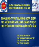 Báo cáo Nhân một vài trường hợp điều trị viêm gân vôi hoá bằng chọc trị viêm gân vôi hoá bằng chọc hút vôi dưới hướng dẫn siêu âm