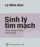  sinh lý tim mạch ứng dụng trong lâm sàng: phần 1 - ts.bs lê minh khôi