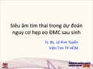 Siêu âm tim thai trong dự đoán nguy cơ hẹp eo động mạch chủ sau sinh - TS.BS. Lê Kim Tuyến