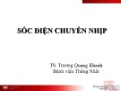 Sốc điện chuyển nhịp - TS. Trương Quang Thanh