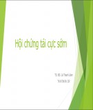 Bài giảng Hội chứng tái cực sớm - TS. BS. Lê Thanh Liêm