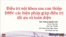 Điều trị nội khoa sau can thiệp động mạch vành: Các biện pháp giúp điều trị tối ưu và toàn diện - PGS.TS Phạm Nguyễn Vinh