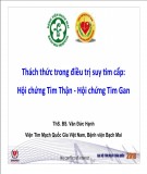 Thách thức trong điều trị tim suy thấp: Hội chứng tim thận - hội chứng tim gan