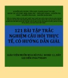 121 bài tập trắc nghiệm câu hỏi thực tế, có hướng dẫn giải