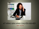 Kỹ năng bán hàng chuyên nghiệp - Công ty PNJ