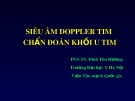 Bài giảng bộ môn Siêu âm tim: Siêu âm doppler tim chẩn đoán khối u tim