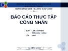 Báo cáo thực tập công nhân ngành Hóa dầu