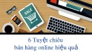 6 tuyệt chiêu bán hàng online hiệu quả