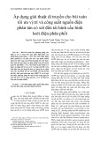 Áp dụng giải thuật di truyền cho bài toán tối ưu vị trí và công suất nguồn điện phân tán có xét đến tái hình cấu hình lưới điện phân phối