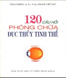  120 câu hỏi về phòng chữa đục thủy tinh thể: phần 1 - nxb từ điển bách khoa