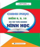  chinh phục điểm 8, 9, 10 bài tập trắc nghiệm hình học: phần 1 - nxb dân trí