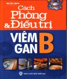  cách phòng và điểu trị bệnh viêm gan b: phần 1 - nxb thời Đại