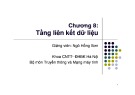 Bài giảng Mạng máy tính - Chương 8: Tầng liên kết dữ liệu