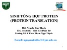 Bài giảng Hóa sinh - Bài: Sinh tổng hợp protein (Protein translation) - Phần 1