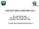 Bài giảng Hóa sinh - Bài: Chuyển hóa protein (Phần 1)