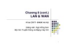 Bài giảng Mạng máy tính - Chương 8.1: LAN & WAN