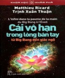 Từ Big Bang đến giác ngộ - Cái vô hạn trong lòng bàn tay: Phần 1