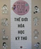 Hóa học - Thế giới kỳ thú: Phần 1