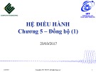 Bài giảng Hệ điều hành: Chương 5 - ThS. Phan Đình Duy