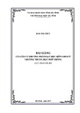 Bài giảng lí luận và phương pháp dạy học môn GDCD ở trường trung học phổ thông