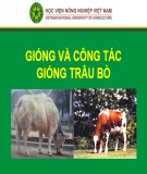 Bài giảng Chăn nuôi trâu bò - Giống và công tác giống trâu bò