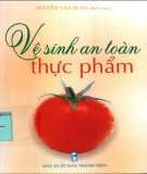 Thủ thuật vệ sinh an toàn thực phẩm: Phần 1