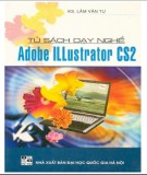 Tủ sách dạy nghề - Phần mềm Adobe iLLustrator CS2: Phần 2