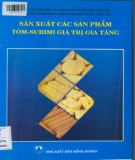 Các sản phẩm tôm-surimi - Sản xuất nâng cao giá trị gia tăng