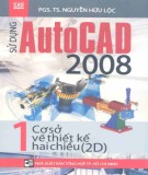 Sử dụng AutoCad 2008 (Tập 1 - Cơ sở vẽ thiết kế hai chiều): Phần 3