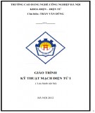 Giáo trình Kỹ thuật mạch điện tử 1: Phần 1 - Trần Văn Dũng (Chủ biên)