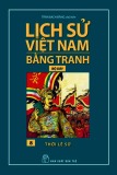 Tranh vẽ về lịch sử Việt Nam (Bộ dày): Tập 8 - Thời Lê Sơ