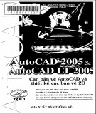 Căn bản về AutoCAD 2005 và AutoCAD LT 2005 (Tập 1): Phần 1