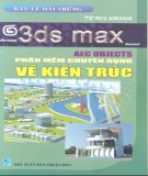 Phần mềm chuyên dụng vẽ kiến trúc - 3DS Max: Phần 2