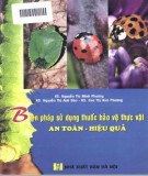 Thuốc bảo vệ thực vật - Biện pháp sử dụng an toàn, hiệu quả: Phần 2