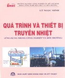 Ứng dụng trong ngành công nghiệp môi trường với quá trình và thiết bị truyền nhiệt: Phần 1