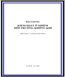 Bài giảng Kiểm soát ô nhiễm môi trường không khí - TS. Phạm Tiến Dũng