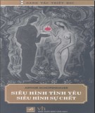 Triết thuyết về siêu hình tình yêu và siêu hình sự chết: Phần 1