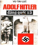 Đảng Quốc Xã và vai trò của Adolf Hitler: Phần 2