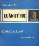 Luận lý học dành cho đệ nhất A, B, C, D: Phần 1