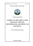 Luận án Tiến sĩ Dược học: Nghiên cứu bào chế và sinh khả dụng viên nén metronidazol giải phóng tại đại tràng