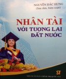 Tương lai đất nước và vai trò của nhân tài: Phần 3