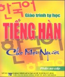 Giáo trình Tự học tiếng Hàn cho mọi người - Sơ cấp: Phần 1