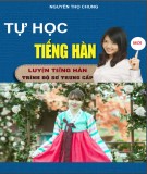 Luyện tiếng Hàn trình độ sơ trung cấp - Cẩm nang tự học tiếng Hàn: Phần 2