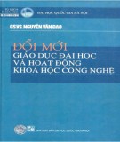 Hoạt động khoa học công nghệ và công tác đổi mới giáo dục Đại học: Phần 1