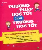 Trường học tốt cũng không bẳng phương pháp học tốt: Phần 1